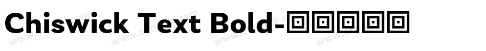 Chiswick Text Bold字体转换